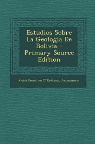 Cover of Estudios Sobre La Geologia de Bolivia