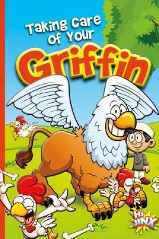 Cover of Taking Care of Your Griffin