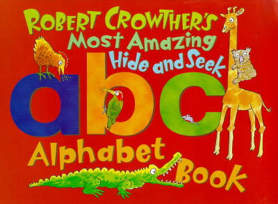 Book cover for Robert Crowther's Most Amazing Hide-And-