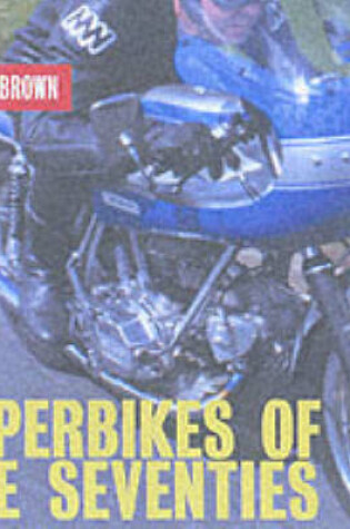 Cover of Superbikes of the Seveties , Db1817