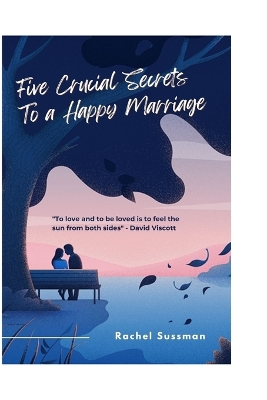 Book cover for Five Crucial Secrets to a Happy Marriage