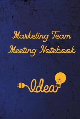 Book cover for Marketing Team Meeting Notebook