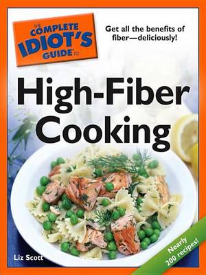 Cover of The Complete Idiot's Guide to High-Fiber Cooking