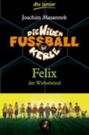 Cover of Felix Der Wirbelwind (2)