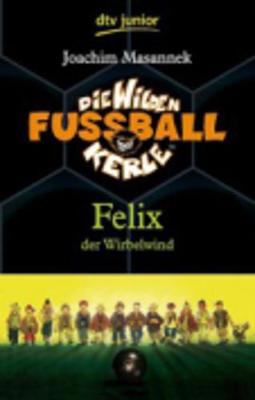 Book cover for Felix Der Wirbelwind (2)