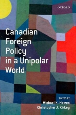 Cover of Canadian Foreign Policy in a Unipolar World