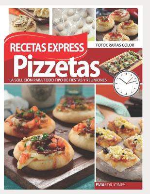 Book cover for Pizzetas Recetas Express