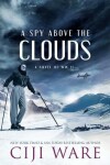 Book cover for A Spy Above the Clouds