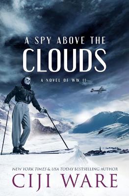 Book cover for A Spy Above the Clouds