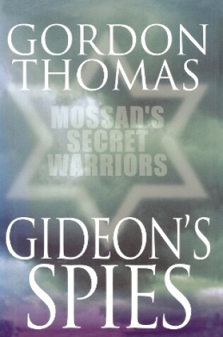 Cover of Gideon's Spies: Mossad's Secret Warriors