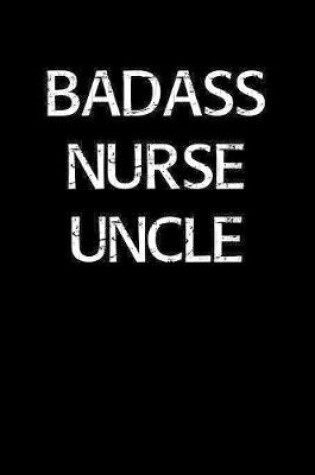 Cover of Badass Nurse Uncle