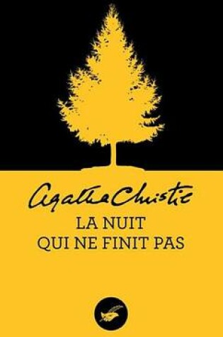 Cover of La Nuit Qui Ne Finit Pas (Nouvelle Traduction Revisee)