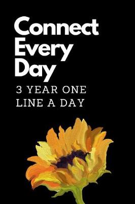 Book cover for Connect Every Day 3 Year One Line A Day