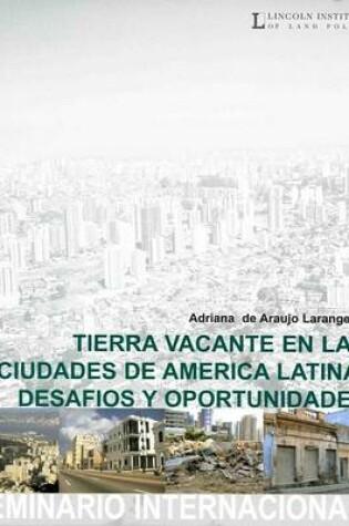 Cover of Tierra Vacante En Las Ciudades de Am rica Latina