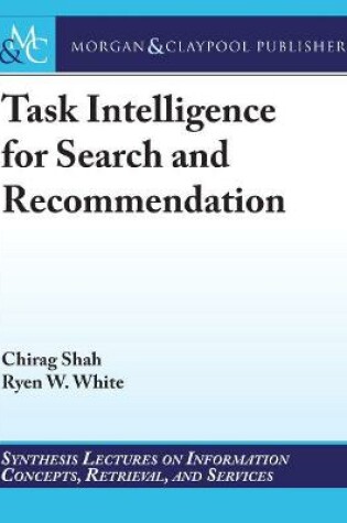 Cover of Task Intelligence for Search and Recommendation