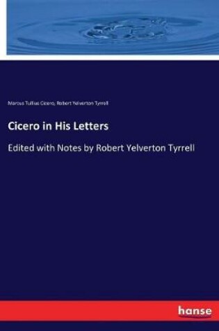 Cover of Cicero in His Letters