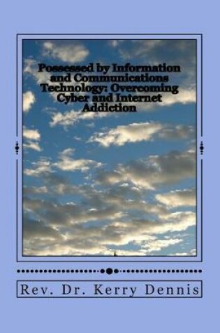 Cover of Possessed by Information and Communications Technology