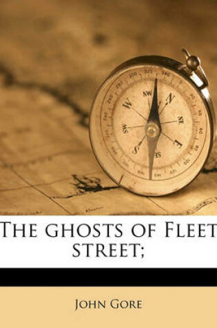 Cover of The Ghosts of Fleet Street;