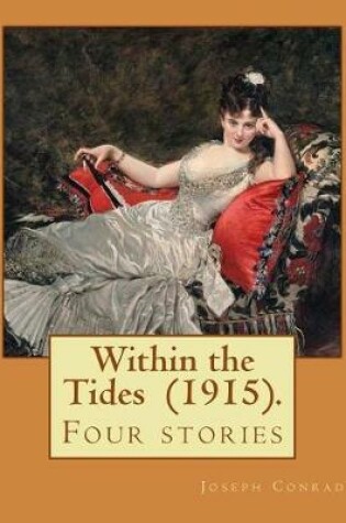 Cover of Within the Tides (1915). By