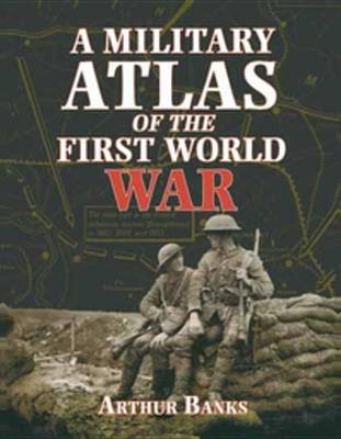 Book cover for A Military Atlas of the First World War