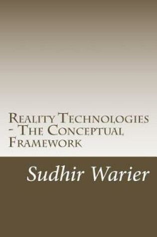 Cover of Reality Technologies - The Conceptual Framework