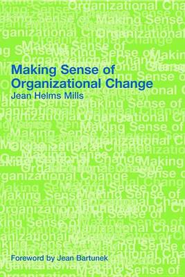 Book cover for Making Sense of Organizational Change