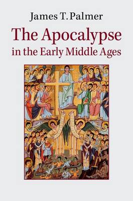 Book cover for The Apocalypse in the Early Middle Ages