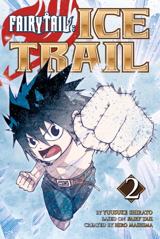 Book cover for Fairy Tail Ice Trail 2