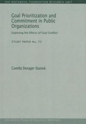 Book cover for Goal Prioritization & Commitment in Public Organizations