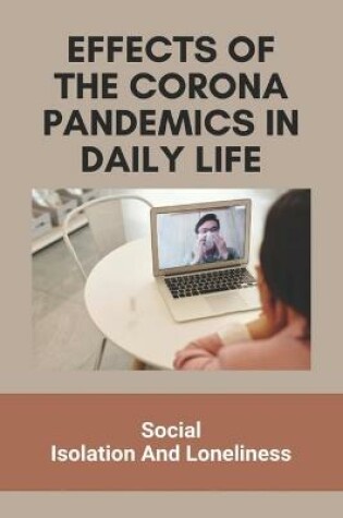 Cover of Effects Of The Corona Pandemics In Daily Life