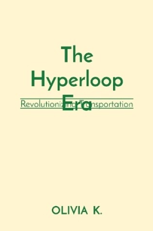 Cover of The Hyperloop Era