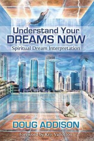 Cover of Understand Your Dreams Now