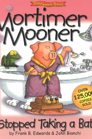 Cover of Mortimer Mooner Stopped Taking a Bath