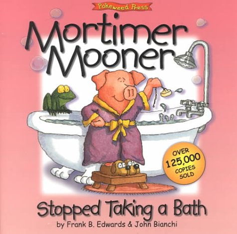 Book cover for Mortimer Mooner Stopped Taking a Bath