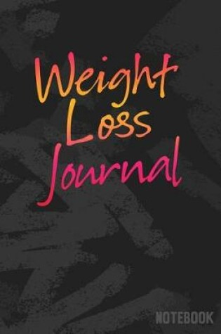 Cover of Weight Loss Journal Notebook