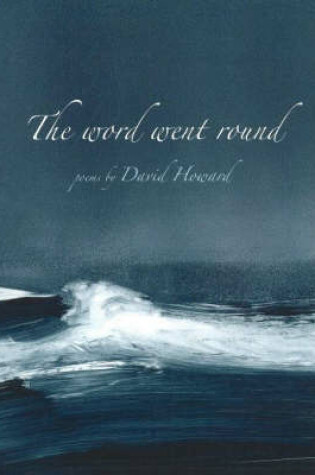 Cover of The Word Went Round