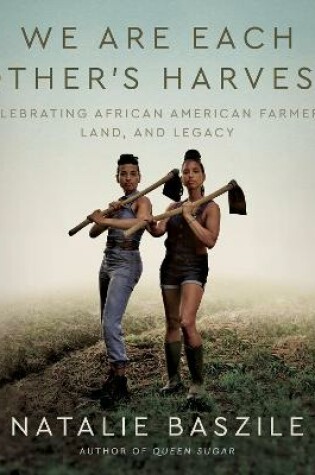 Cover of We Are Each Other's Harvest
