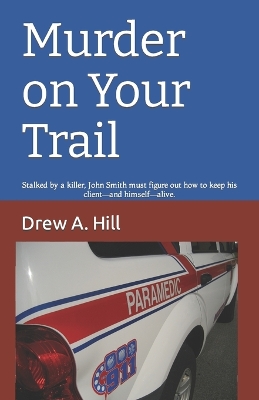 Book cover for Murder on Your Trail