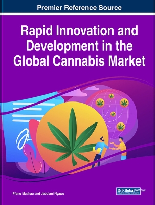 Cover of Rapid Innovation and Development in the Global Cannabis Market