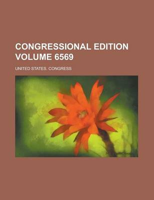 Book cover for Congressional Edition Volume 6569