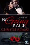 Book cover for No Going Back