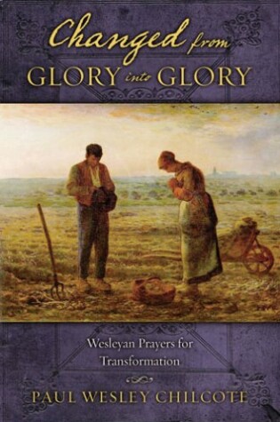 Cover of Changed from Glory Into Glory