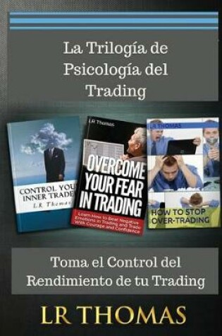 Cover of La Trilogia de Psicologia del Trading