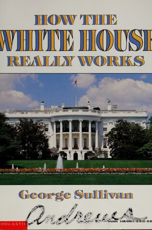 Cover of How the White House Really Works