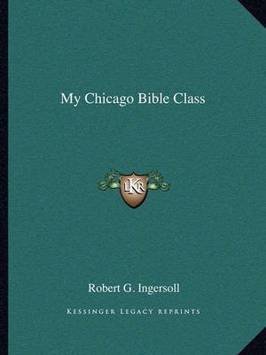 Book cover for My Chicago Bible Class