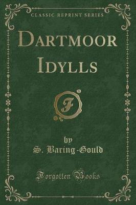 Book cover for Dartmoor Idylls (Classic Reprint)