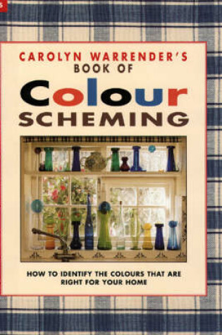 Cover of Carolyn Warrender's Book of Colour Scheming