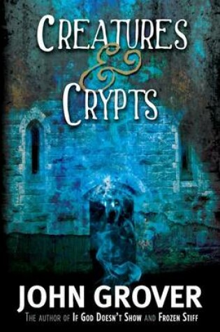 Cover of Creatures and Crypts