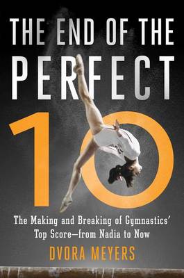 Book cover for The End of the Perfect 10