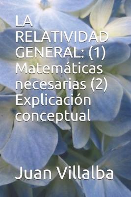 Book cover for La Relatividad General